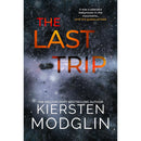 The Last Trip By Kiersten Modglin