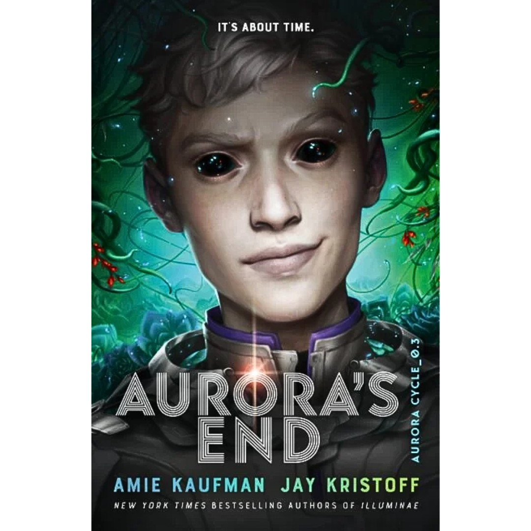 Aurora’s End By Amie Kaufman , Jay Kristoff