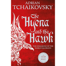 The Hyena and the Hawk By Adrian Tchaikovsky