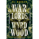 War Lords of Wyrdwood By R.J. Barker
