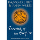 Servant Of The Empire by Raymond E. Feist