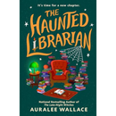 The Haunted Librarian By Auralee Wallace