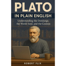 Plato in Plain English By Robert Flix