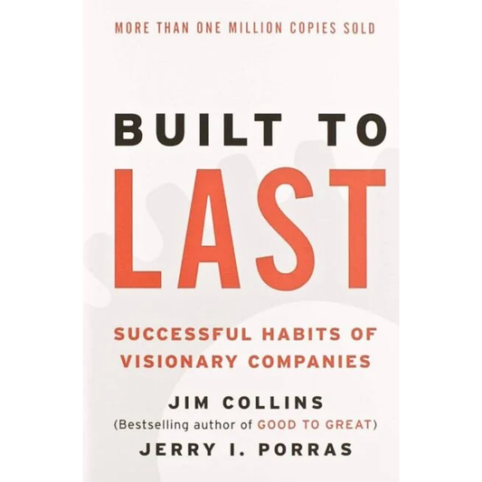 Built to Last By Jim Collins