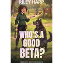 Who's a Good Beta? By Riley Harp