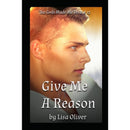 Give Me A Reason By Lisa Oliver