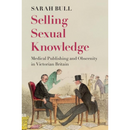Selling Sexual Knowledge By Sarah Bull