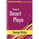 From a Desert Playa  By George Bixley