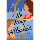 No Rings Attached By Rachel Lacey