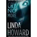 Cry No More By Linda Howard