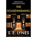 The Housewarming By S.E. Lynes