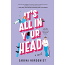 It's All in Your Head By Sabina Nordqvist