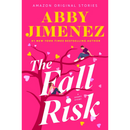 The Fall Risk By Abby Jimenez