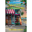 Murder by the Seashore By Samara Yew