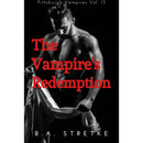The Vampire's Redemption: Pittsburgh Vampires Vol. 13 by B.A. Stretke