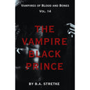 The Vampire Black Prince By B.A. Stretke