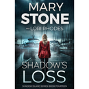 Shadow's Loss By Mary Stone