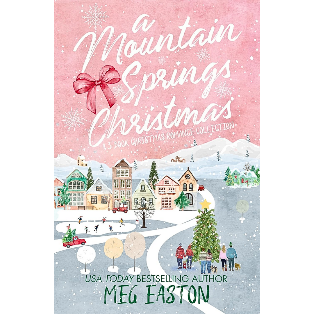 A Mountain Springs Christmas By Meg Easton