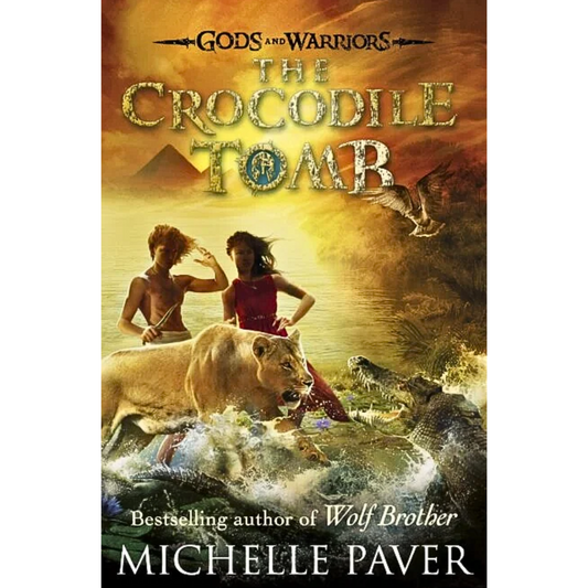 The Crocodile Tomb By Michelle Paver