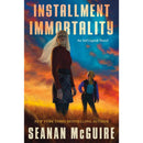 Installment Immortality: An InCryptid Novel by Seanan McGuire