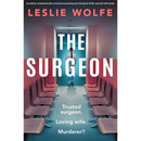 The Surgeon By Leslie Wolfe