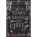 The Stars Kissed Her Feet By B.J. Wilde