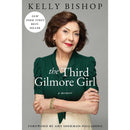The Third Gilmore Girl: A Memoir By Kelly Bishop