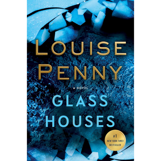 Glass Houses By Louise Penny