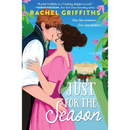 Just for the Season By Rachel Griffiths