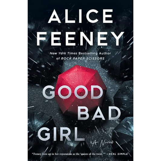 Good Bad Girl By Alice Feeney