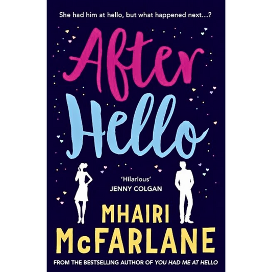 After Hello By Mhairi McFarlane