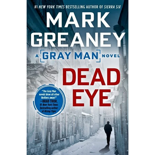 Dead Eye By Mark Greaney