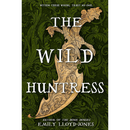 The Wild Huntress By Emily Lloyd-Jones