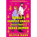 World's Okayest Oracle (Reluctantly) Seeks Demon By Olivia Dade