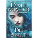 Deep Beneath: A Psychic Vision Novel by Dale Mayer