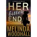 Her Bitter End By Melinda Woodhall