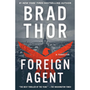 Foreign Agent By Brad Thor