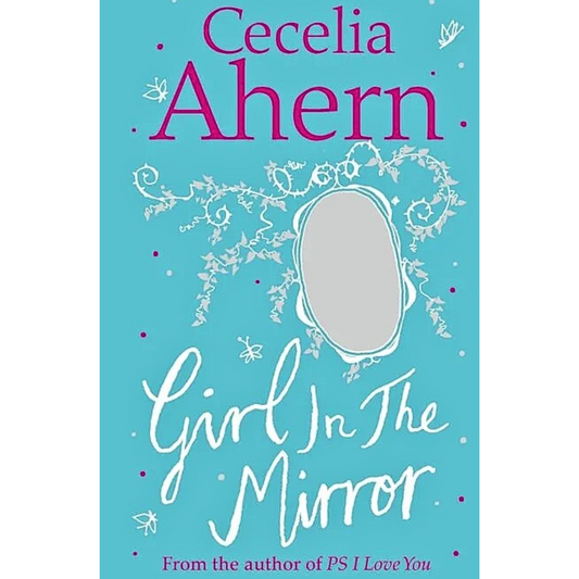 Girl in the Mirror By Cecelia Ahern