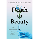 Death to Beauty By Eugene M Helveston