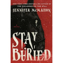 Stay Buried By Jennifer McMahon