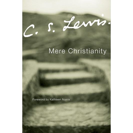 Mere Christianity By C.S. Lewis