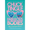 Fabulous Bodies By Chuck Tingle