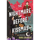 The Nightmare Before Kissmas By Sara Raasch