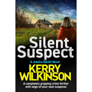 Silent Suspect By Kerry Wilkinson
