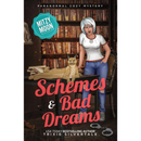 Schemes and Bad Dreams By Trixie Silvertale