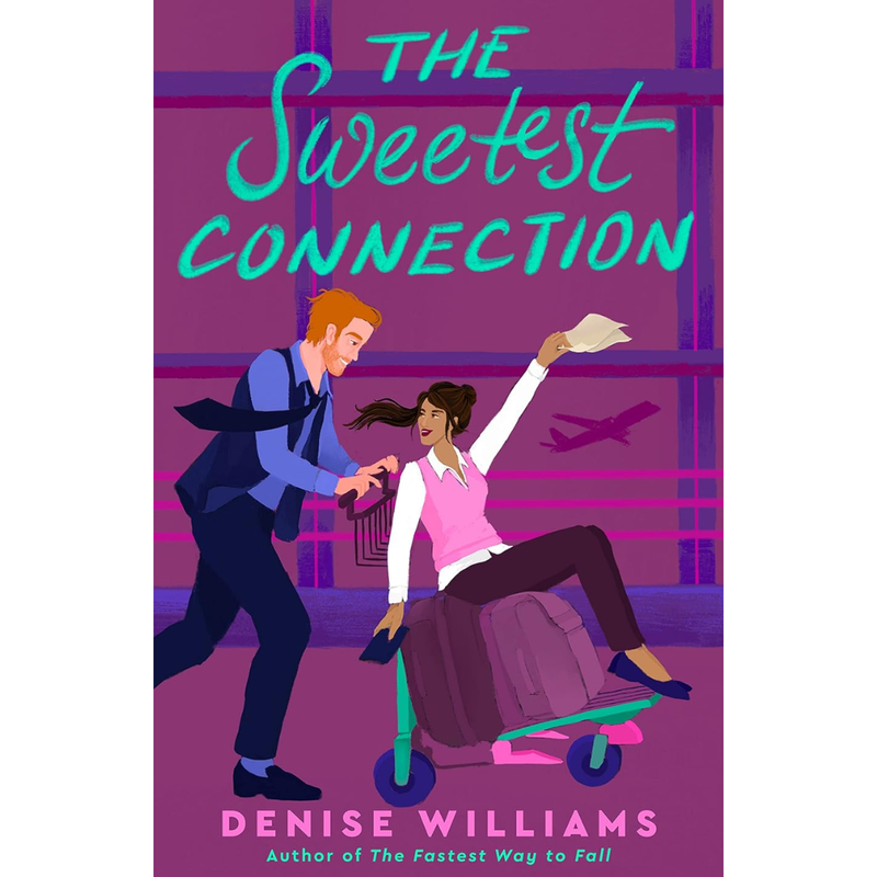 The Sweetest Connection By Denise Williams