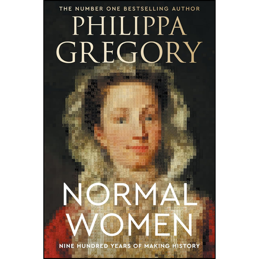 Normal Women By Philippa Gregory