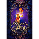 The Assassin Bride By Anastasis Blythe