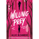 Willing Prey By Allie Oleander