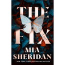 The Fix By Mia Sheridan